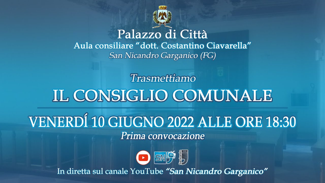 Consiglio Comunale del 10 Giugno 2022 | San Nicandro Garganico (FG)