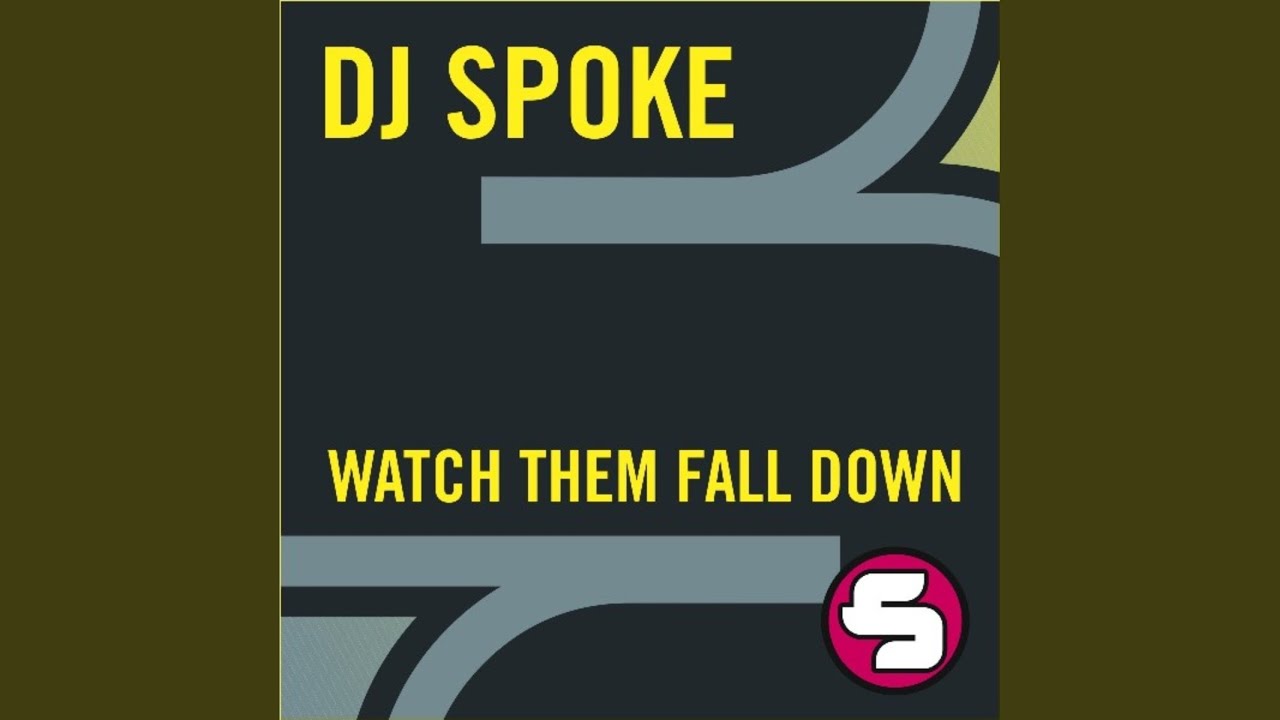 Watch Them Fall Down (Original Mix)
