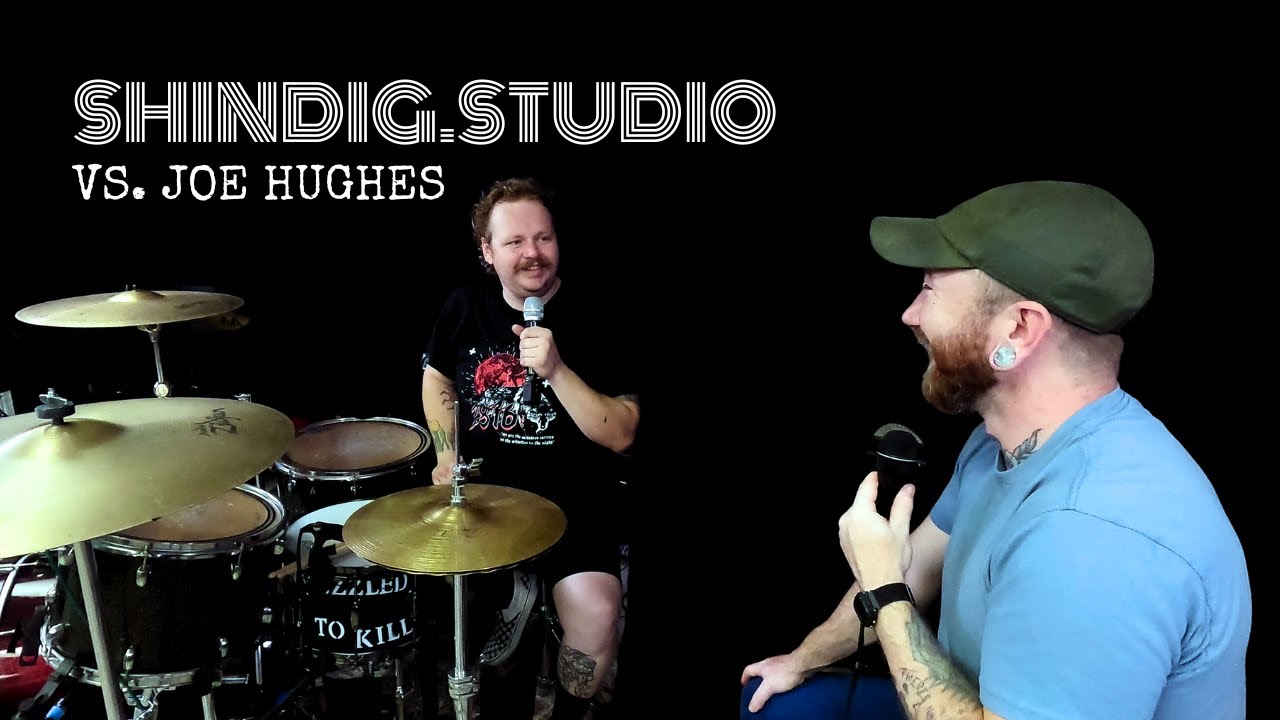 VS. Joe Hughes - Shindig.Studio Interview 001