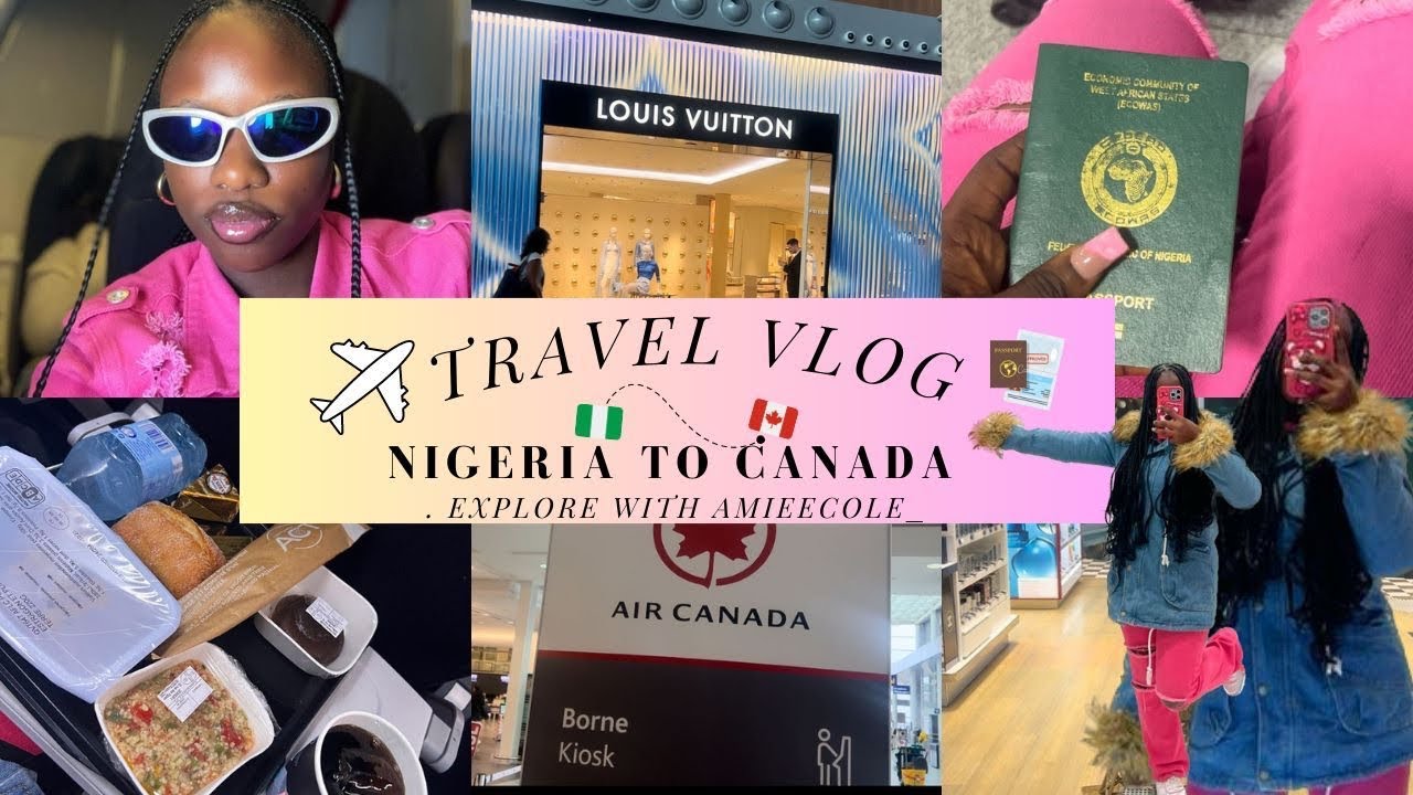 RELOCATION VLOG: MOVING FROM NIGERIA 🇳🇬 TO CANADA 🇨🇦 ALONE *I got lost*//Amieecole