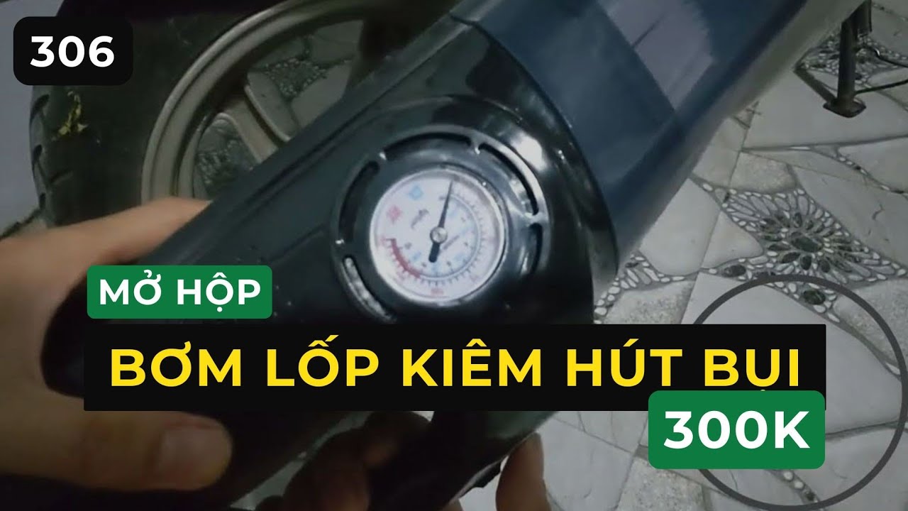 Mở hộp review máy bơm lốp kiêm hút bụi 300k