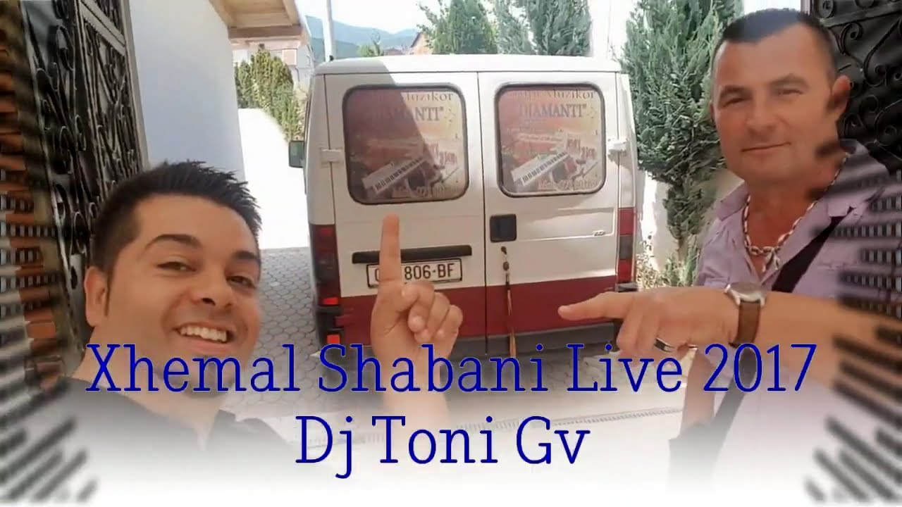 Xhemal Shabani Live 2017 - ( rec by Dj Toni )