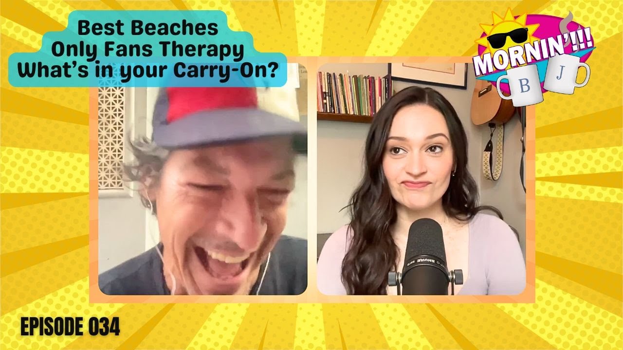 Mornin' with Bill & Jo 034: Beaches, Banter, and Baggage!