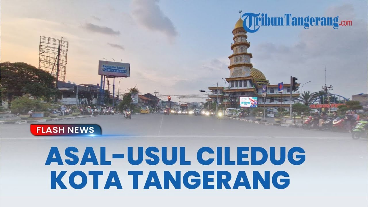 Hikayat Tangerang Raya: Asal-usul Nama Ciledug, Kecamatan di Kota Tangerang yang Sering Kebanjiran