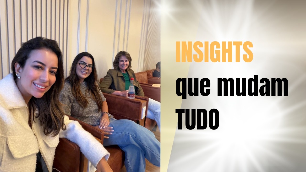 Os maiores insights do nosso fim de semana de imersão!