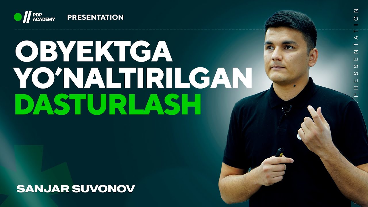 Obyektga yo'naltirilgan dasturlash | Sanjar Suvonov