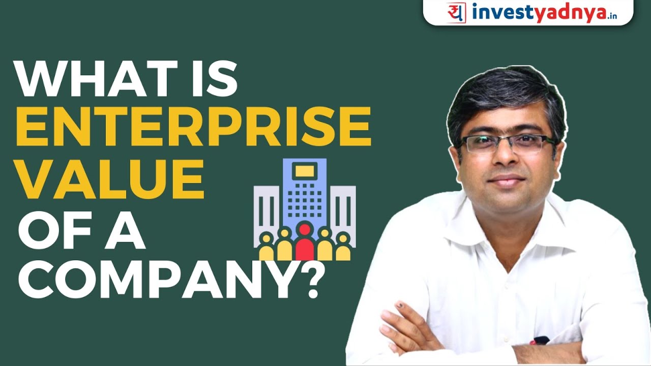 What is Enterprise Value of a Company ? | What is EV/EBITDA ?