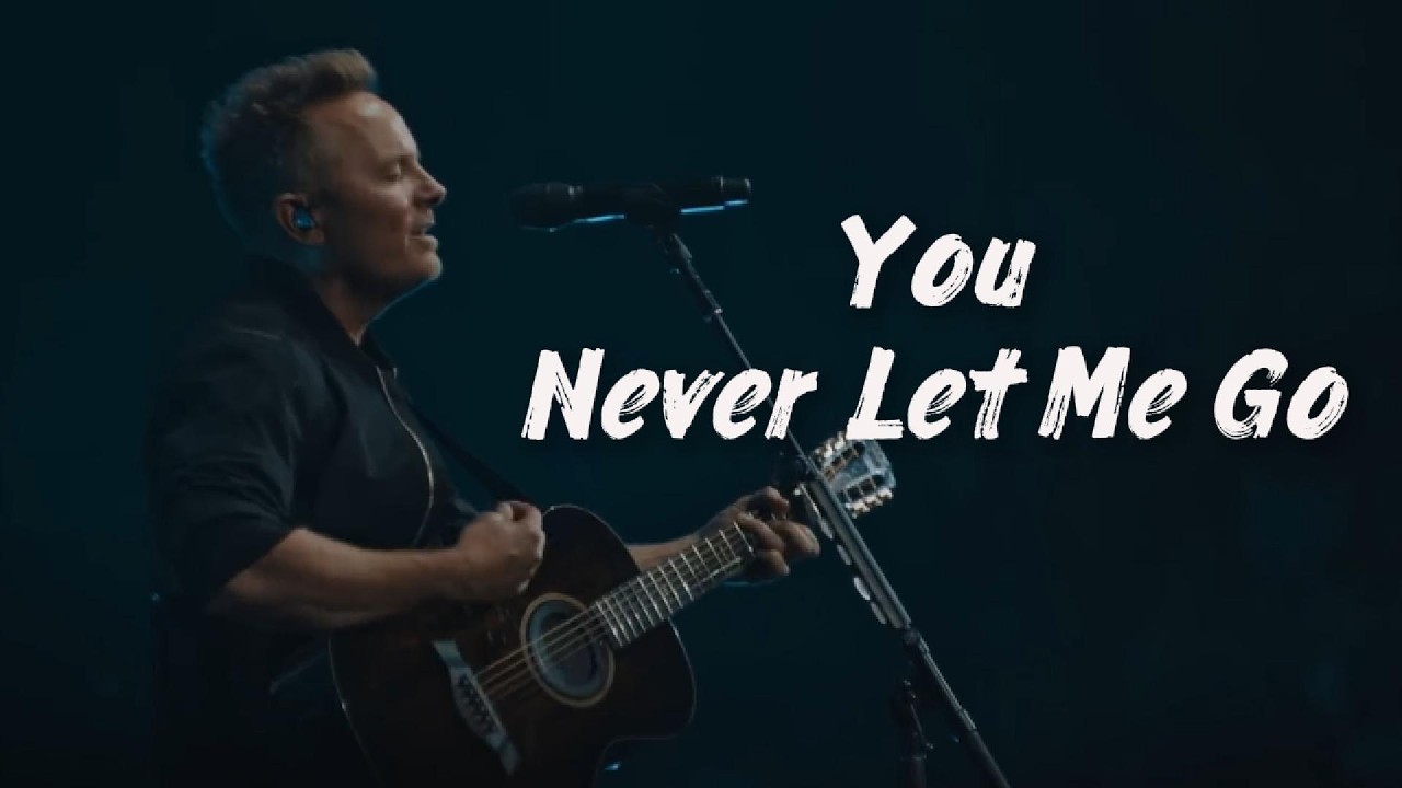 Chris Tomlin – You Never Let Me Go | (New Song 2026) Cover Remix