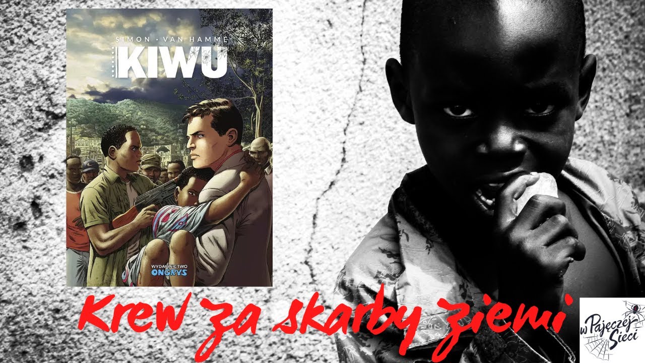 Krew niewinnych, za skarby ziemi | Kiwu (Ongrys)