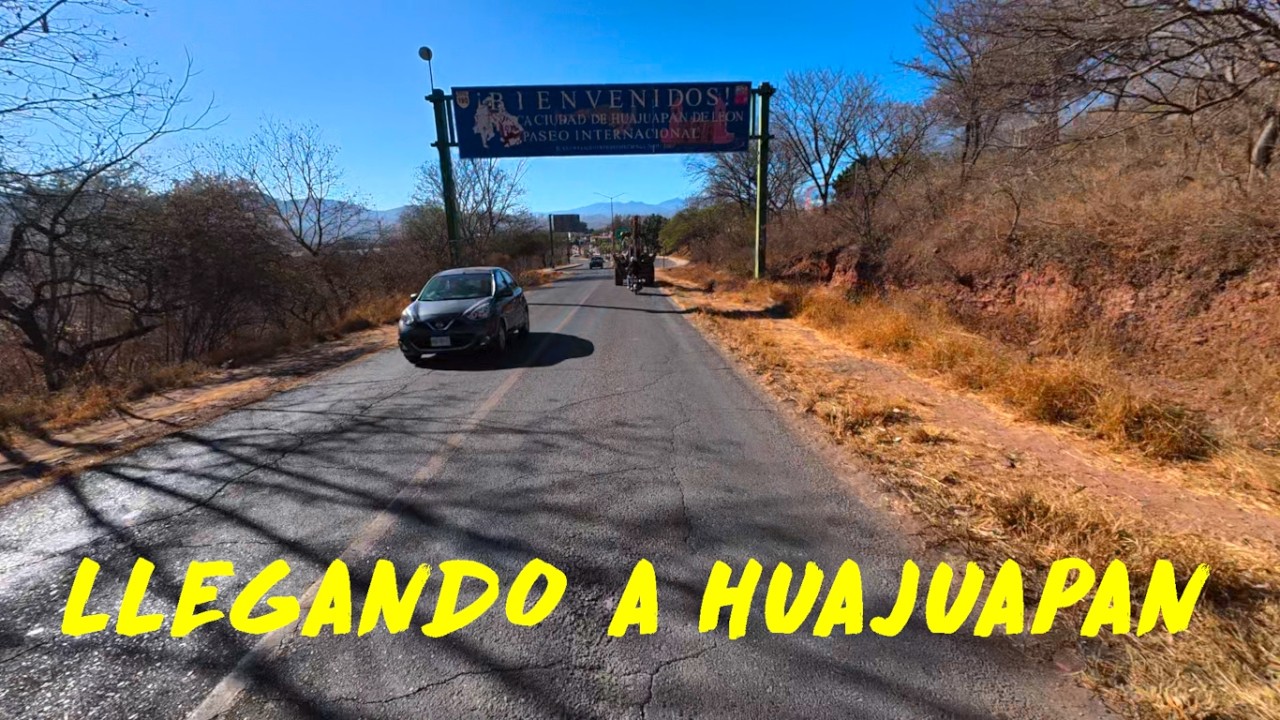 ASI SE VE LLEGANDO A HUAJUAPAN, OAXACA 2026 🇲🇽 CARRETERA MEXICO - PUEBLA - OAXACA