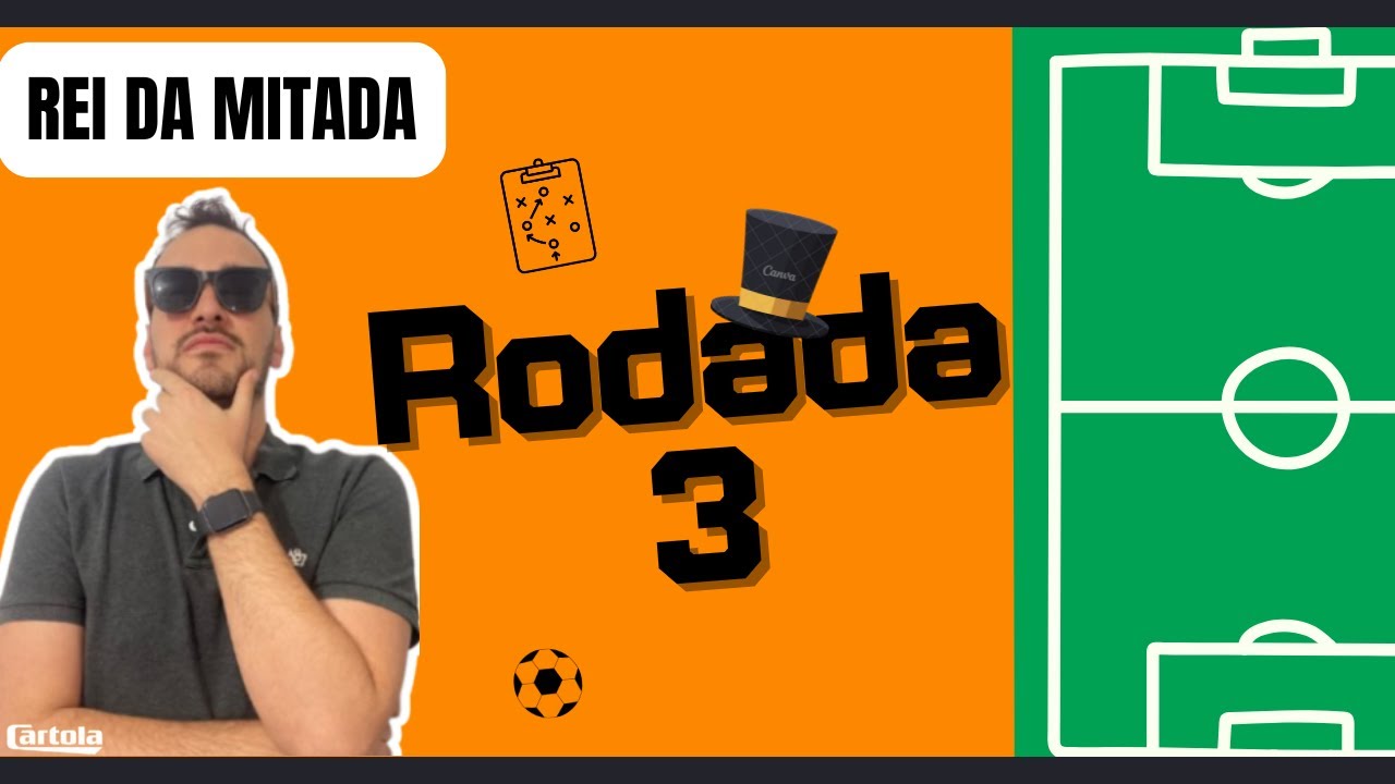 RODADA 3 - CARTOLA FC - COMO VALORIZAR E PONTUAR ESSA RODADA ?