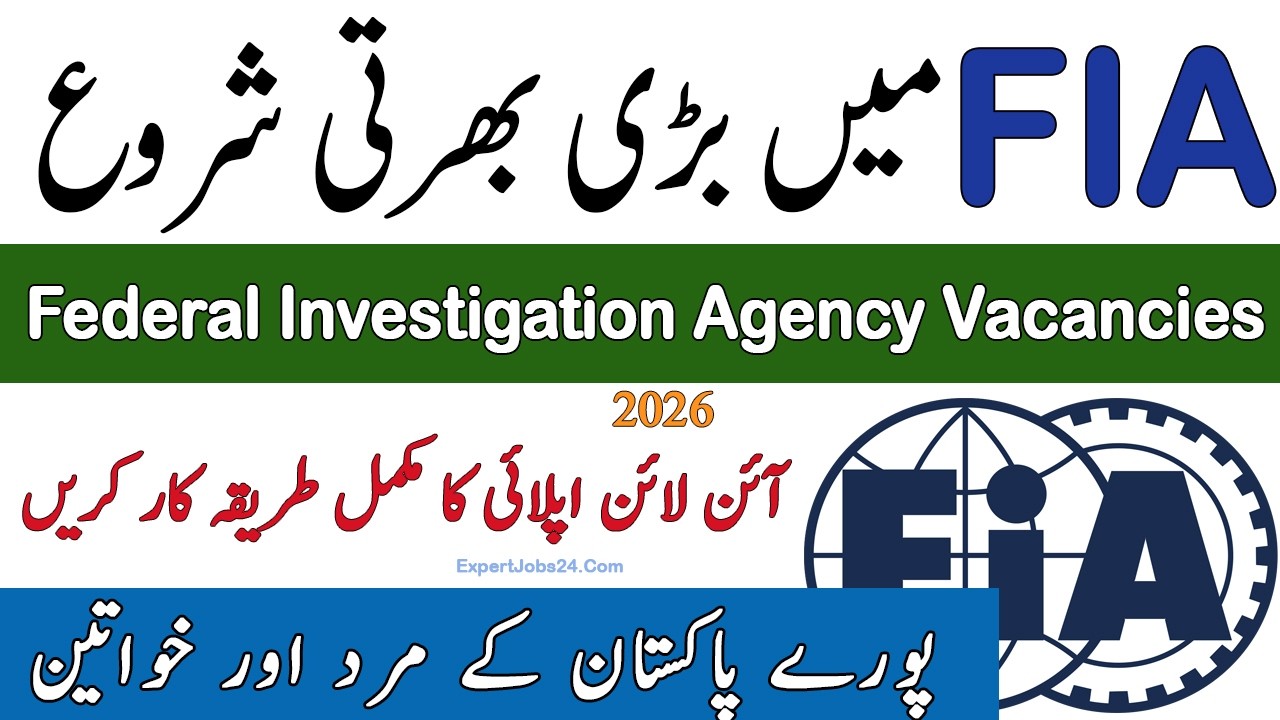 FIA Latest Jobs 2026 Federal Investigation Agency Jobs 2026 Latest Govt Jobs 2026 Apply Online #FIA