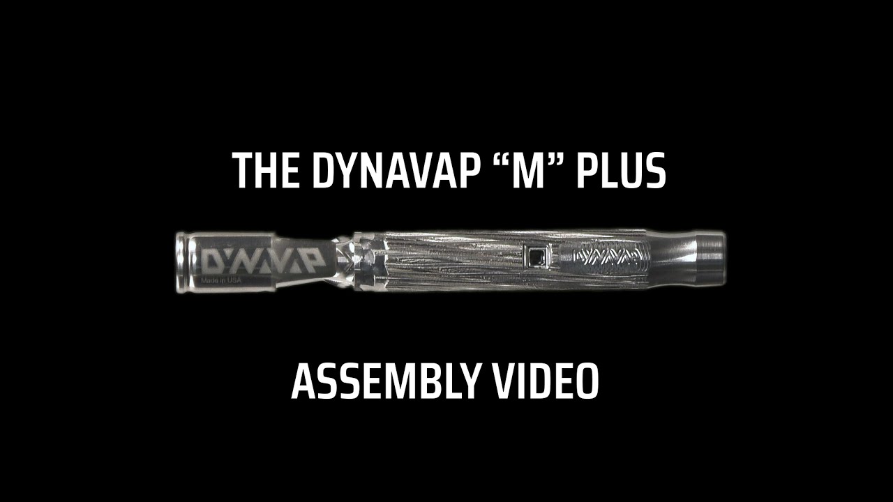 How to Assemble the M Plus by DynaVap