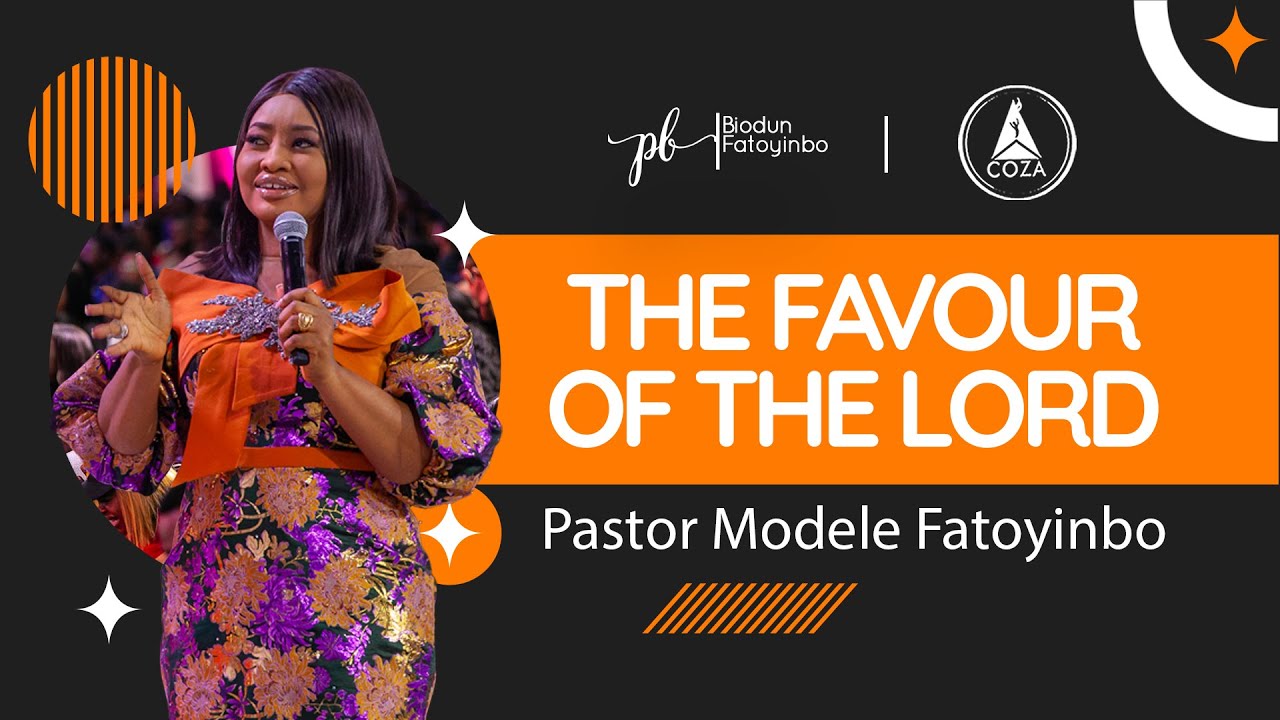 The Favour Of The Lord | Pastor Modele Fatoyinbo | COZA Sunday Service, 29-08-2021.