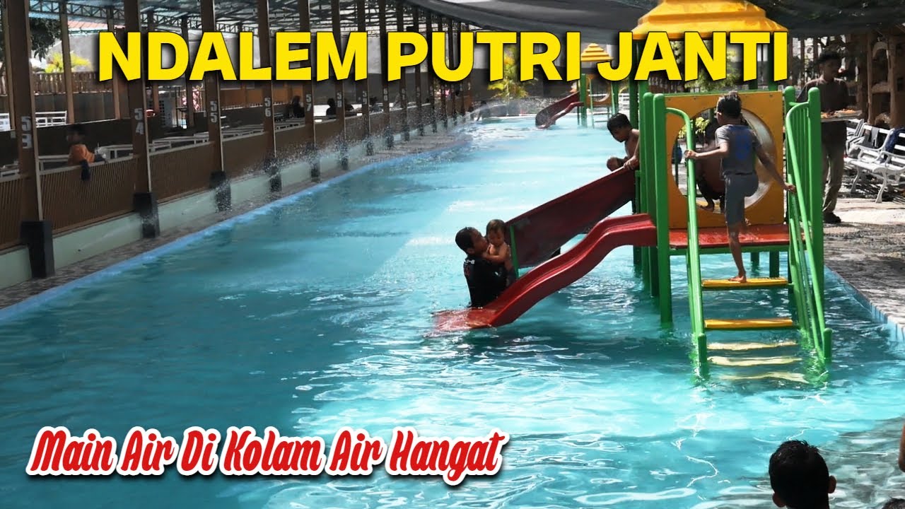 nDalem Putri Janti, Ada kolam renang air hangatnya..