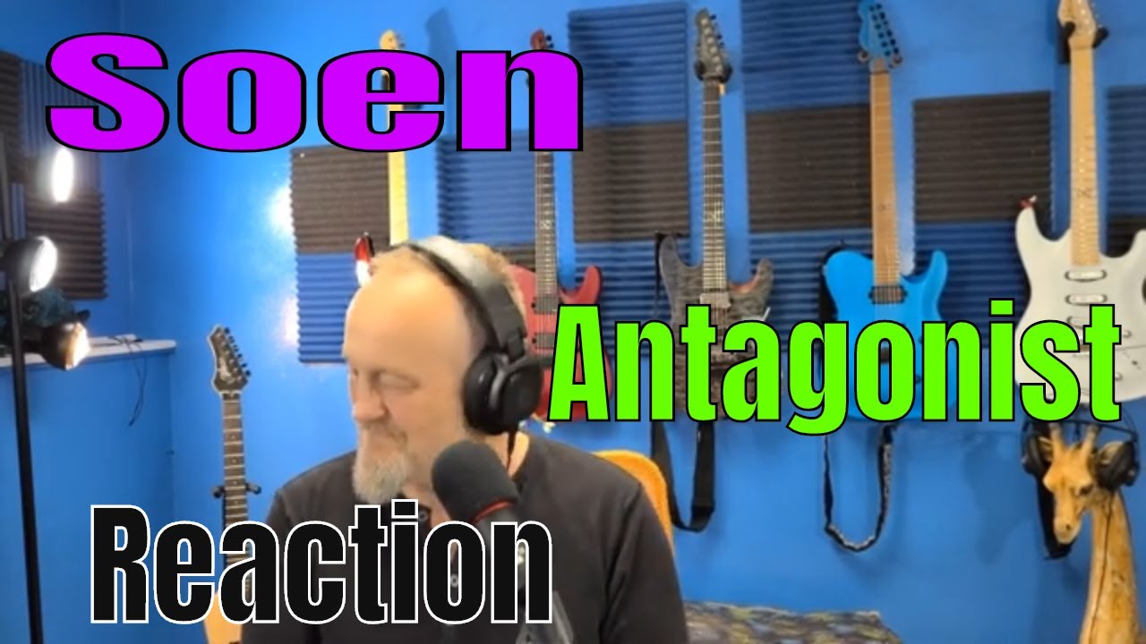 Soen - Antagonist  ( Reaction)