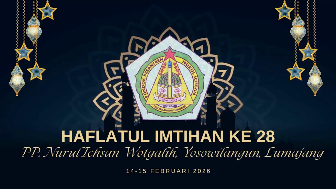 HAFLATUL IMTIHAN KE 28 | PP. NURUL IHSAN | 2026
