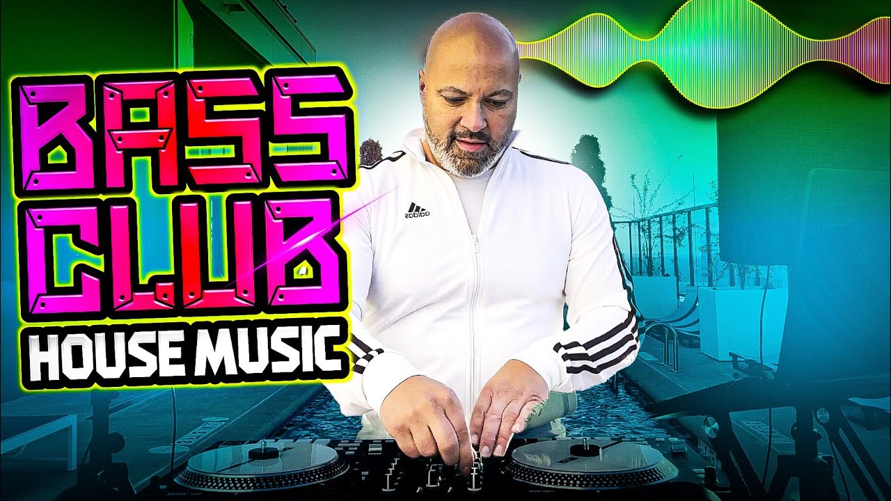 Base Club House Music DJ Mix