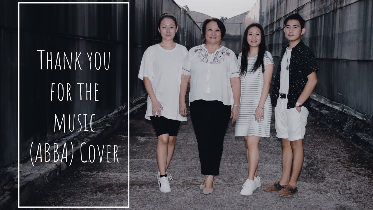 Abba-Thank You For The Music Cover By Nungshitula Pongener, Merenyangla Pongener,Rümen Pongener& Mum