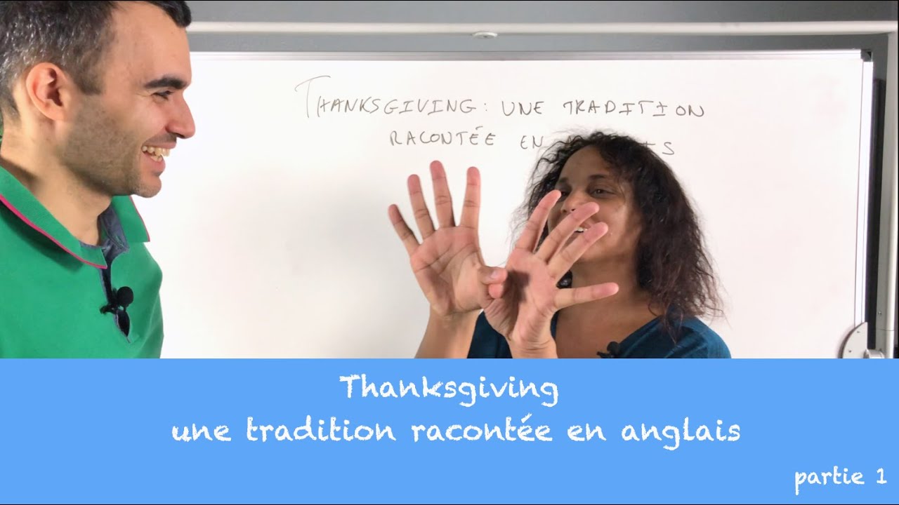Thanksgiving - une tradition racontée en anglais - partie 1