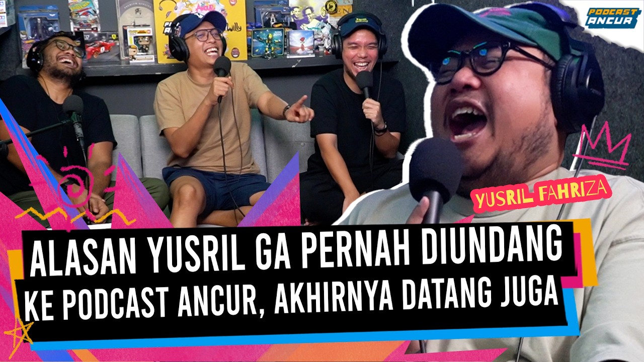 AWAL MULA YUSRIL KETEMU ISTRINYA DI INSTAGRAM, GIMANA CARA DEKETINNYA? - PODCAST ANCUR