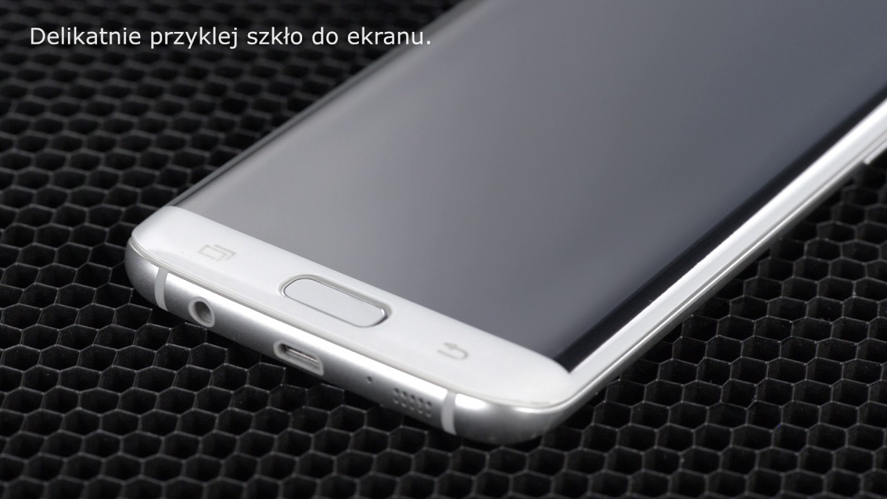 Montaż szkła hartowanego do Samsung S7 Edge - krok po kroku | StilGut