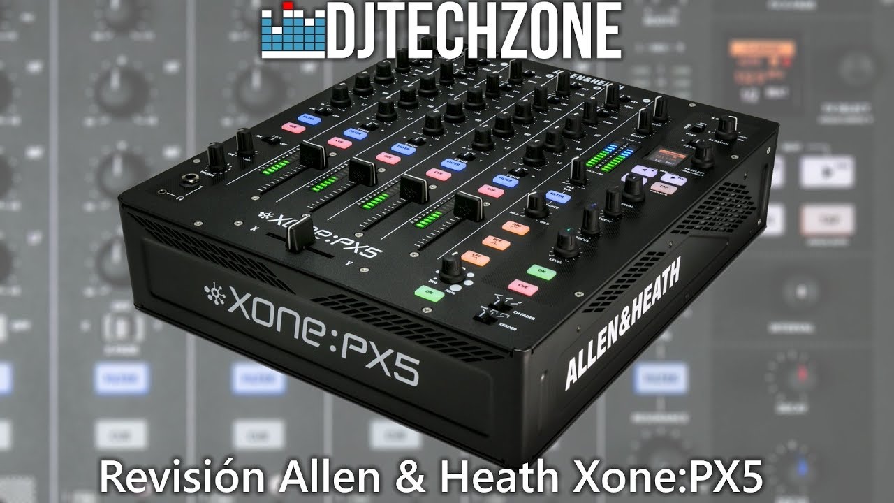 Reviso La Mesa De Mezclas Allen & Heath Xone:PX5 En Detalle!