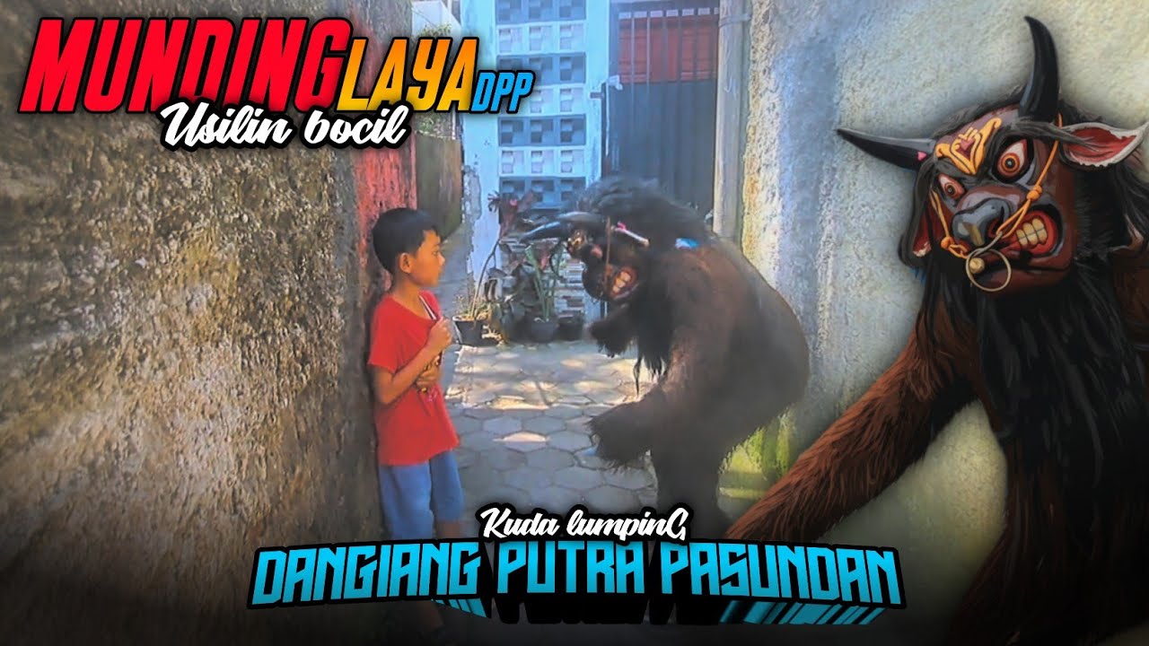 MUNDINGLAYA dpp usilin bocil || DANGIANG PUTRA PASUNDAN 🔥 BALADNA MANG IPIN