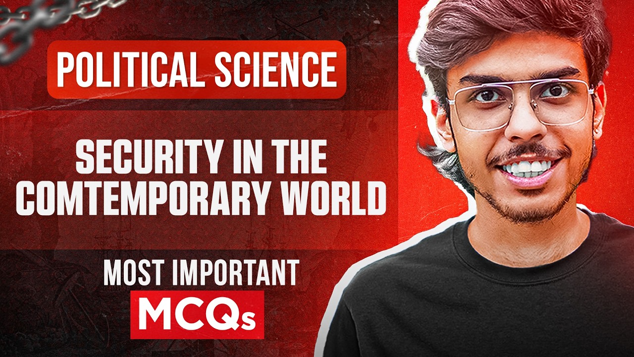Security in the Contemporary World Class 12 Political Science Important MCQs Questions Board Exams