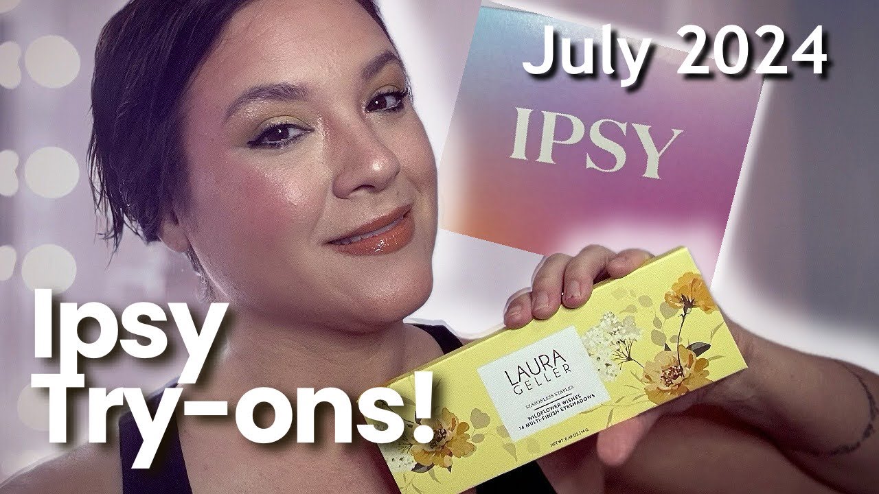 JULY 2024 IPSY TRY-ONS & FIRST IMPRESSION REVIEWS: Full Face of Makeup from Ipsy Glam Bag & Boxy!
