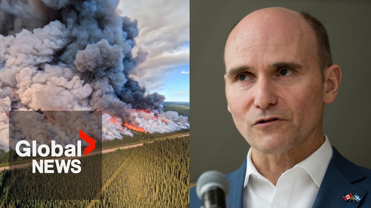 Canada wildfires: Duclos, government officials address health concerns | FULL