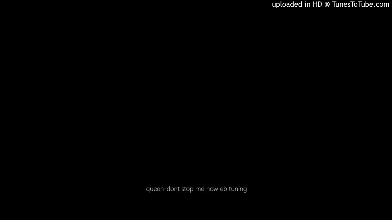queen-dont stop me now eb tuning