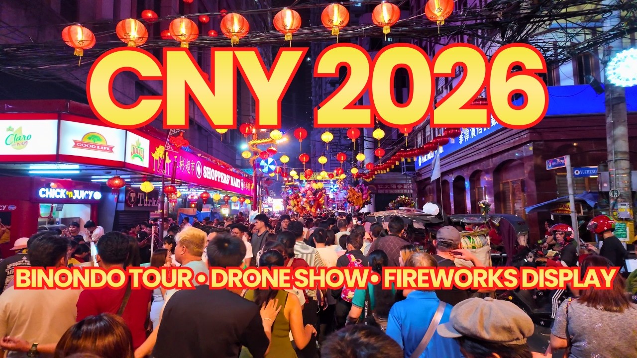 BINONDO CHINESE NEW YEAR 2026: Epic Fireworks, Drone Show & Walking Tour! 🏮🐎 [4K]
