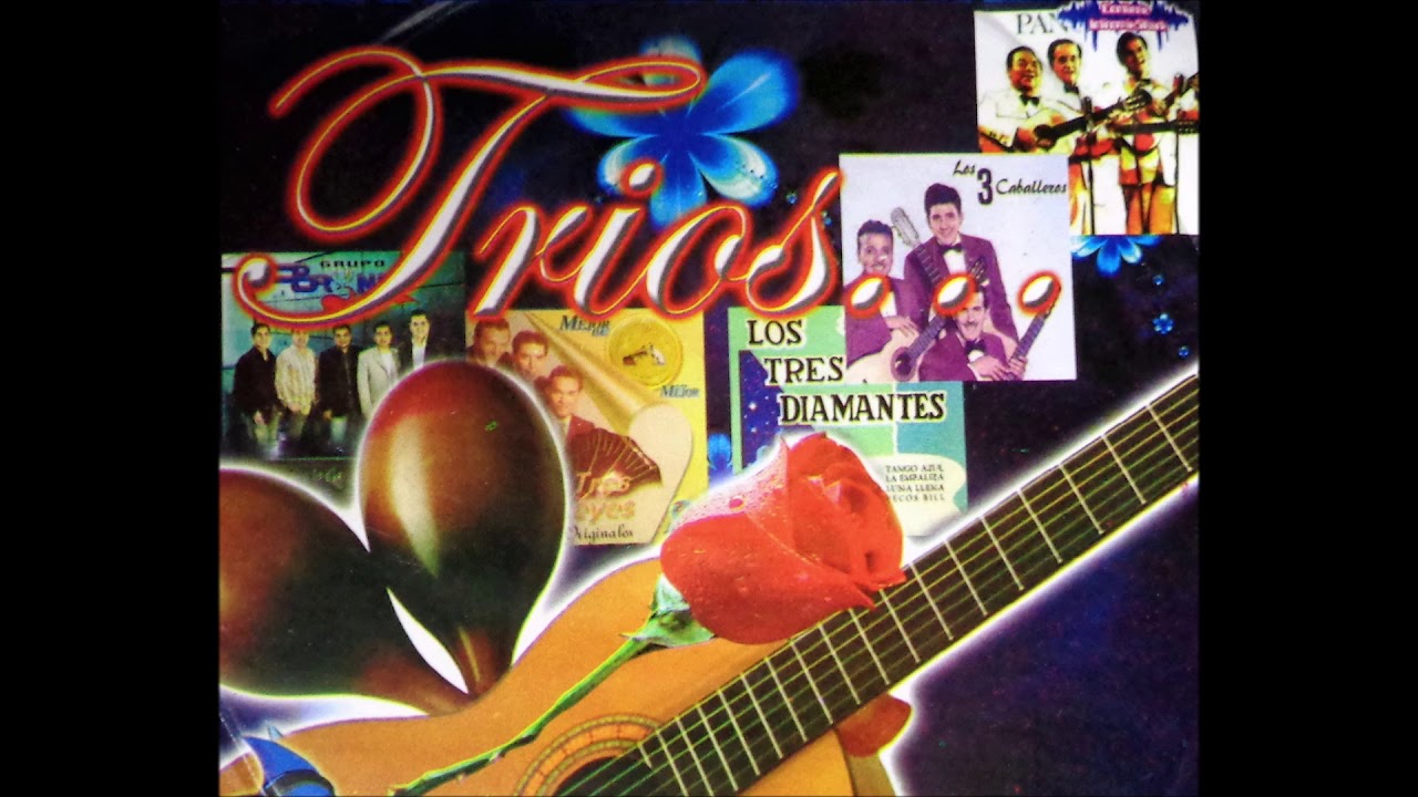 Los Mejores Tr&iacute;os - Sus Mejores Canciones.
