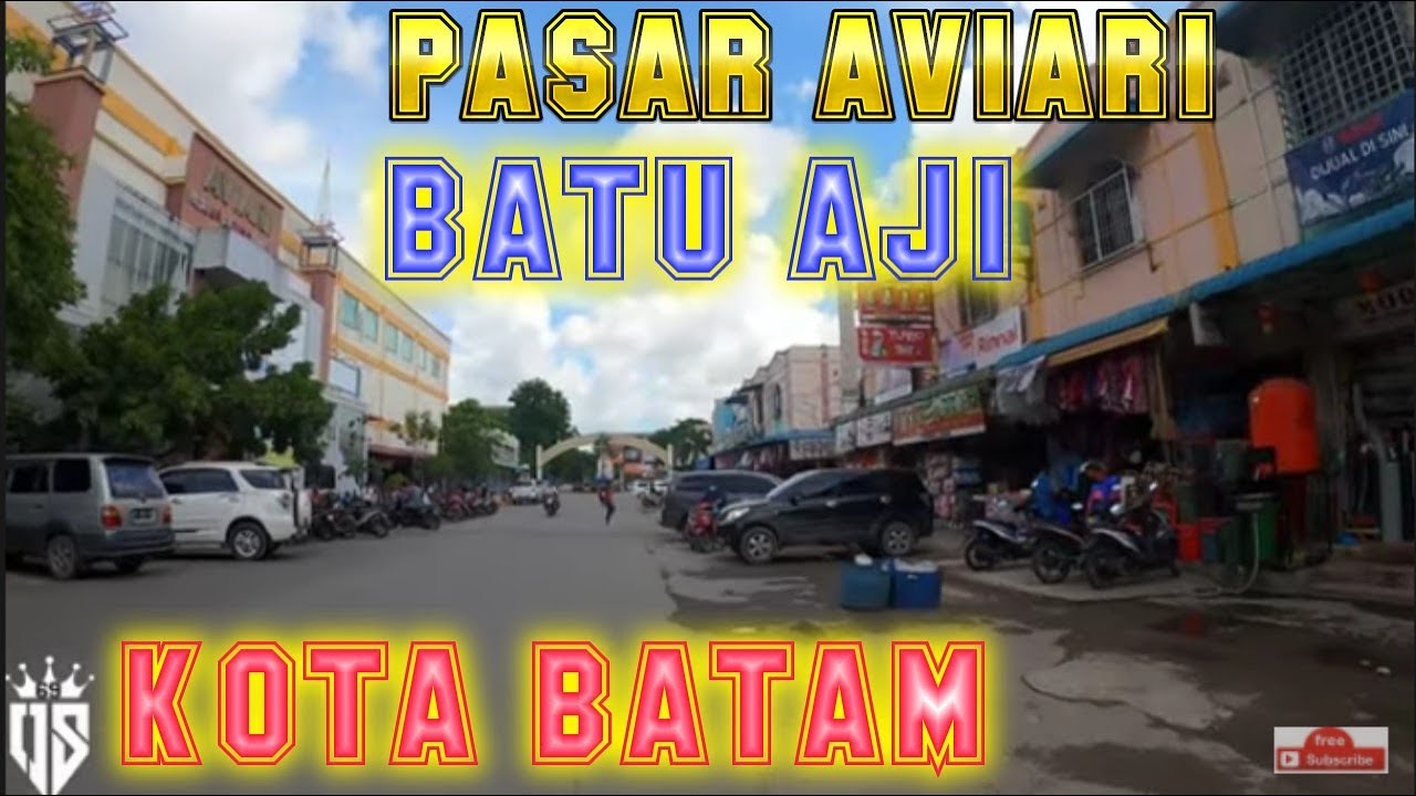 PASAR AVIARI BATU AJI KOTA BATAM DI SINI ORANG NYA RAMAH RAMAH