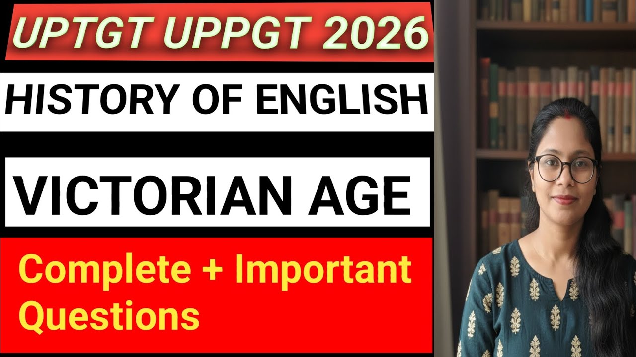 UPTGT UPPGT2026 English History of English  Victorian Age Complete Important Questions TGT PGTतैयारी