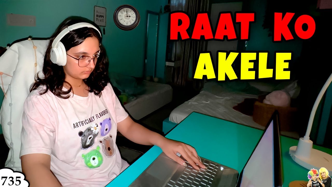 RAAT KO AKELE | 3 AM AWAKE | Ep 735 | Aayu and Pihu Show