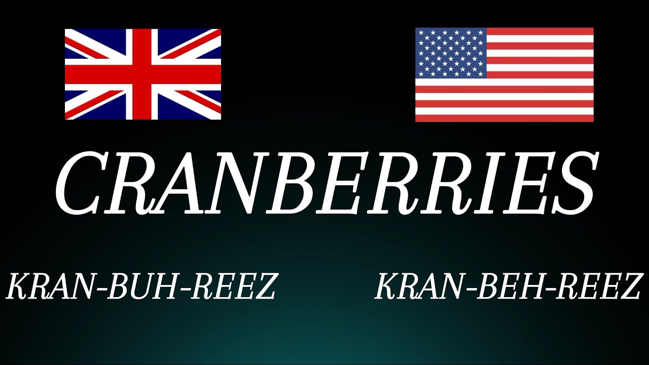 Learn How to Pronounce 'Cranberries' Perfectly: UK vs USA (Fruit Pronunciation)