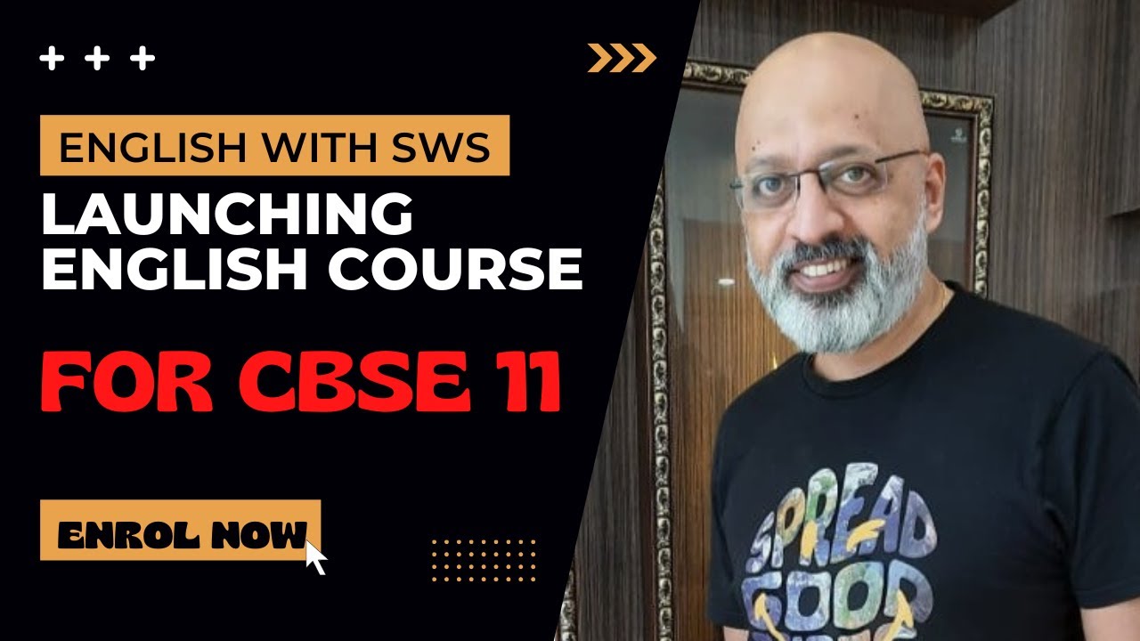 Study CBSE 11 English with Sudhir on SWS | Videos, Notes, Question-Answers, Grammar Tests