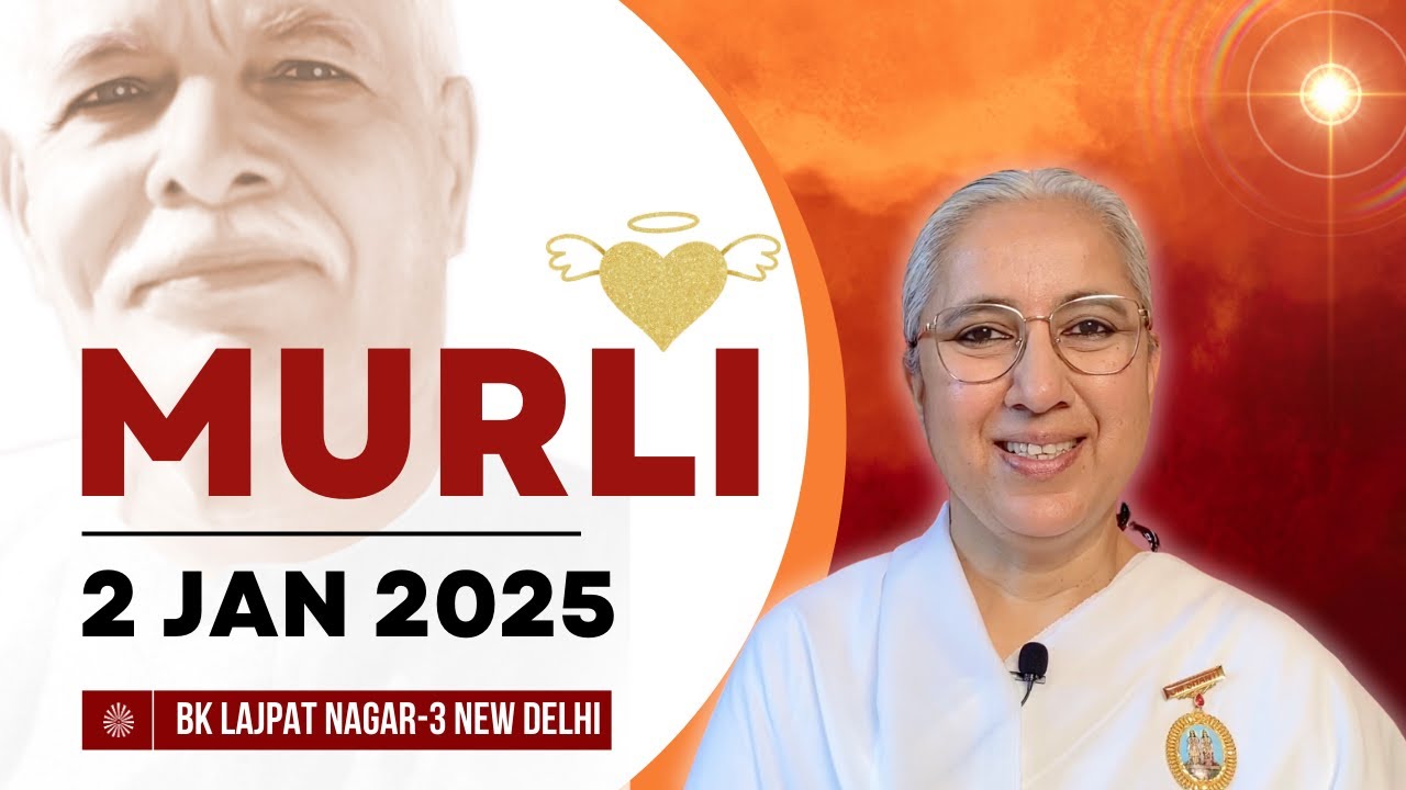 🎦 LIVE मुरली  सतगुरुवार भोग 🕉️ 2-JAN-2025 🔴 Brahma Kumaris 🇮🇳 Lajpat Nagar - 3, New Delhi