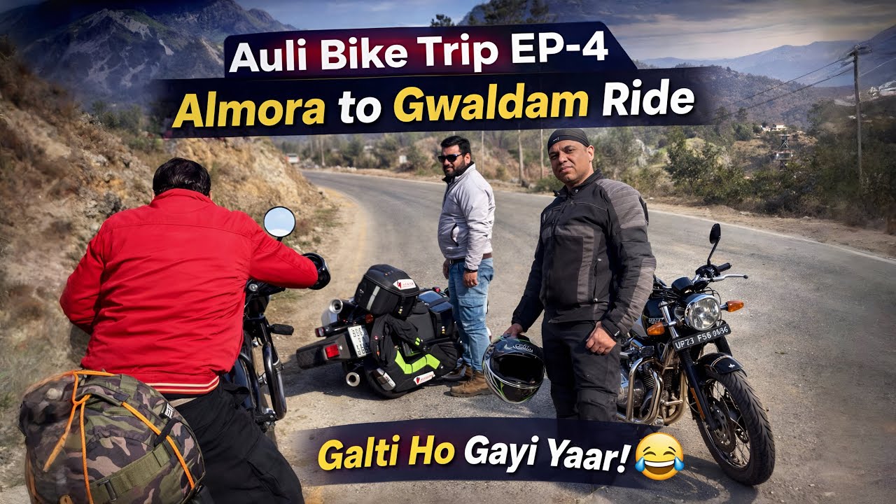 Auli Bike Trip EP-4 | Almora to Gwaldam Ride | Funny Moments & Bike Fall 😅