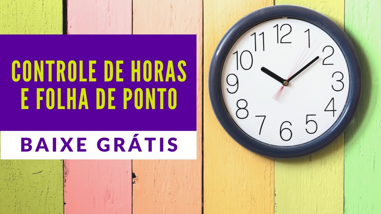 Planilha Controle de Horas e Folha de Ponto