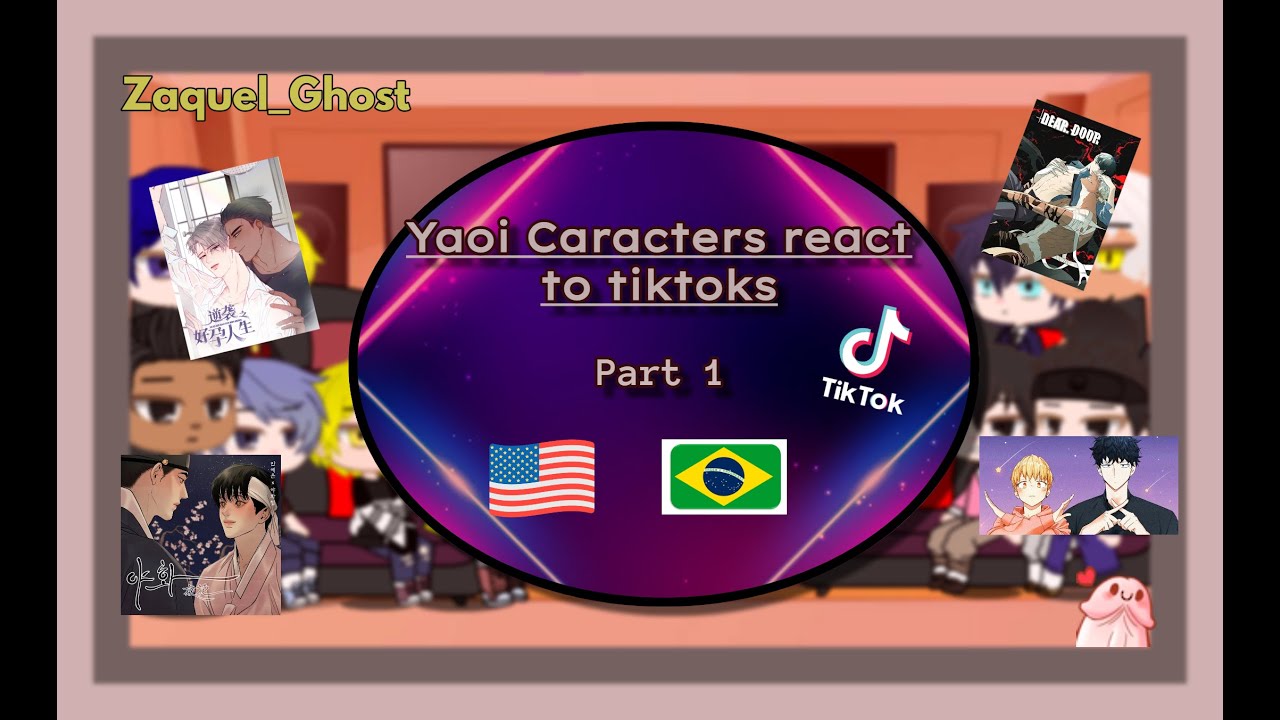 Personagens de BL reagindo a tiktoks- BL caracters react to tiktoks 💖💖💖[]~(￣▽￣)~* BR ENG