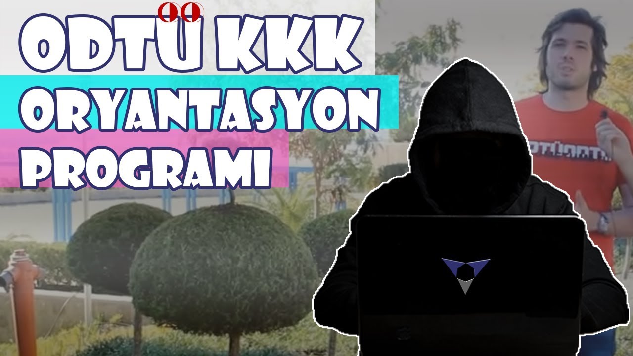 ODTÜ KKK ORYANTASYON PROGRAMINA NASIL BAŞLANIR?