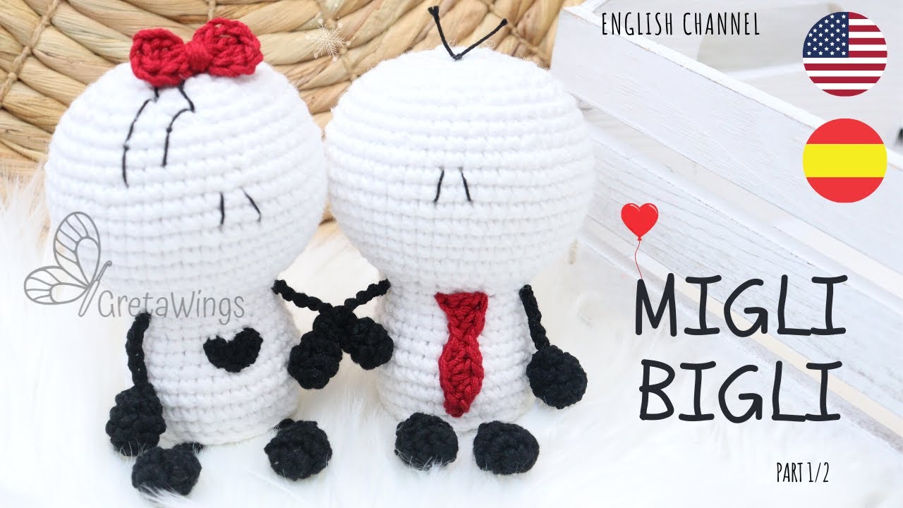 MIGLI BIGLI Part 1/2 AMIGURUMI SAN VALENTIN/ February 14 to Crochet  Sub 🇺🇸🇪🇸/ GretaWings
