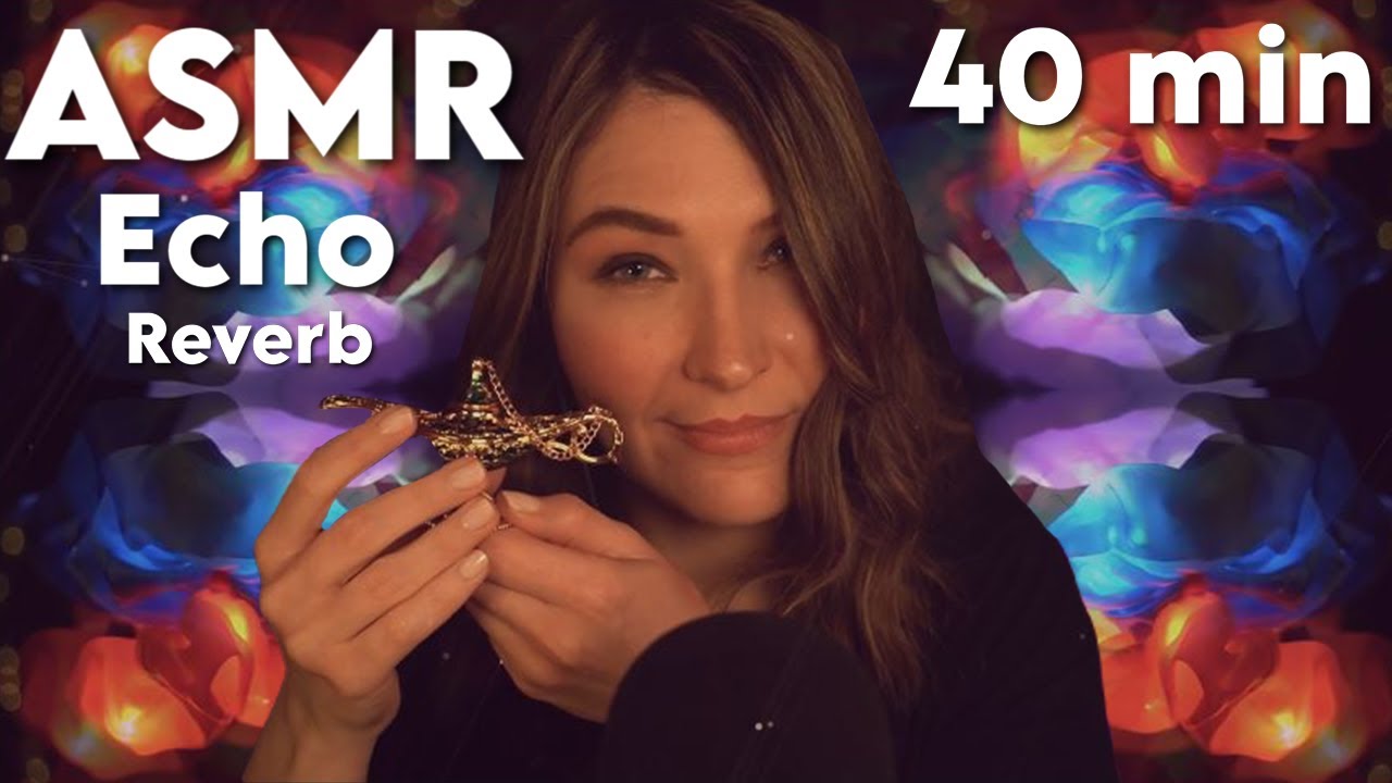 ASMR - 40min d'echo/reverb qui te feront dormir à coup sûr