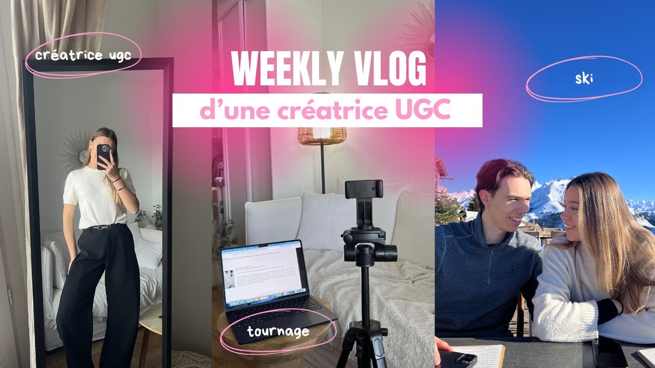 1 SEMAINE AVEC UNE CREATRICE UGC (entre travail et week end au ski)