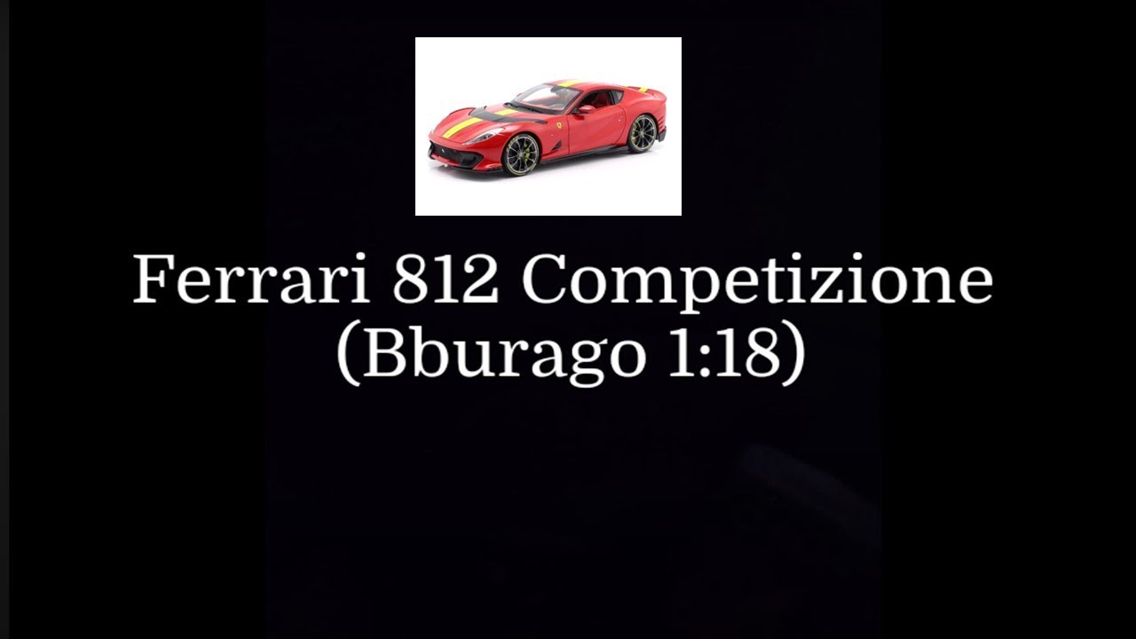 Ferrari 812 Competizione - Bburago 