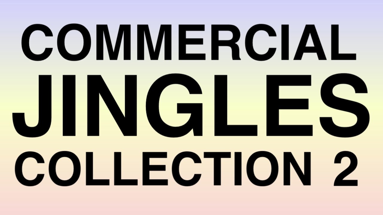 Commercial Jingle Collection (Part 2)