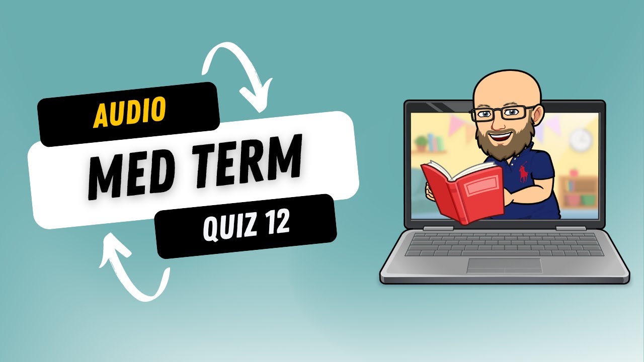 Active Learning: MedTerm Challenge Urinary System 🏥🧠 Test Your Knowledge w/Audio Prompts! 🔊 Audio 12